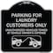 Signmission Parking for Laundry Customers Only Unauthorized Vehicles Towed at Vehicle Owners Exp, BS-1818-23443 A-DES-BS-1818-23443 - alternate 1
